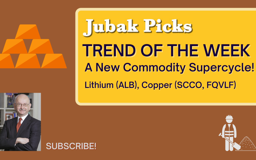 Please watch my new YouTube video: Trend of the Week–A new commodity super cycle
