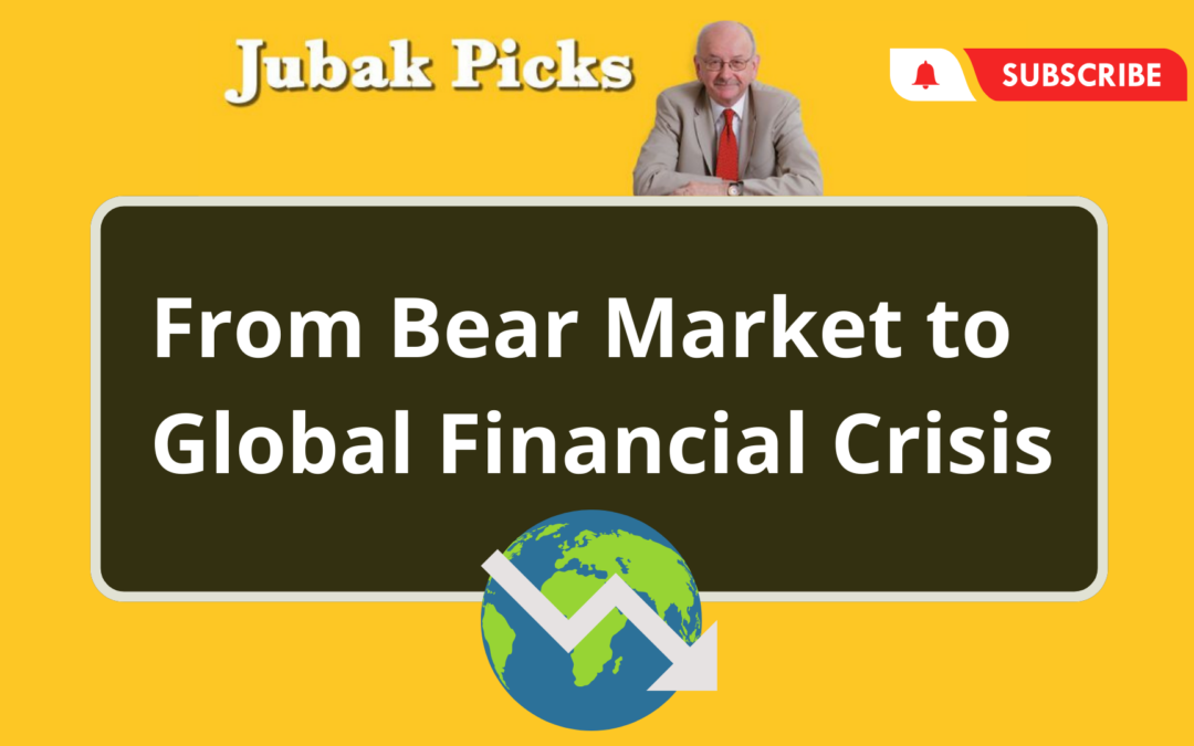 Please Watch My New YouTube Video: From a Bear Market to a Global Financial Crisis