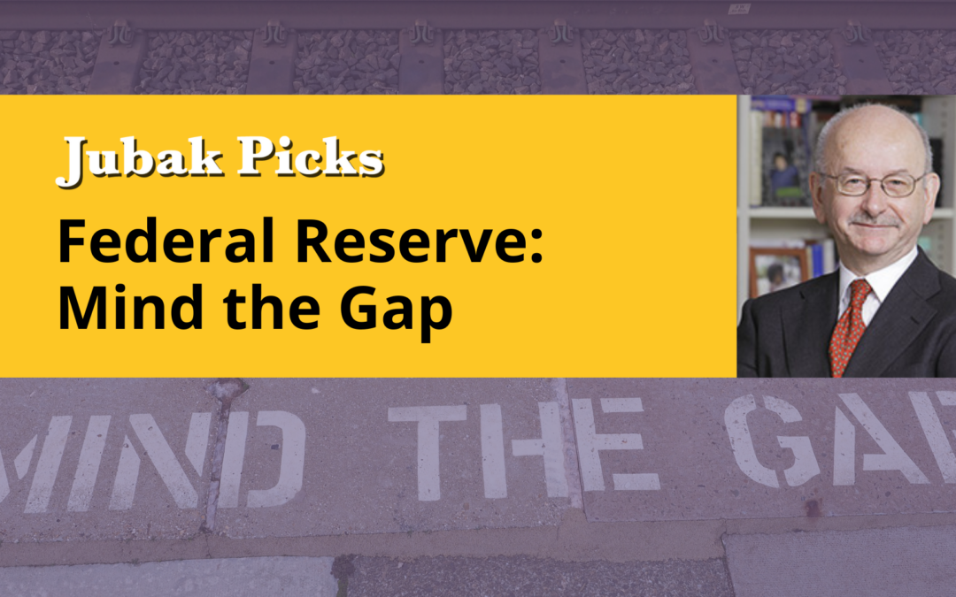 Please Watch My New YouTube video: Federal Reserve Mind the Gap!