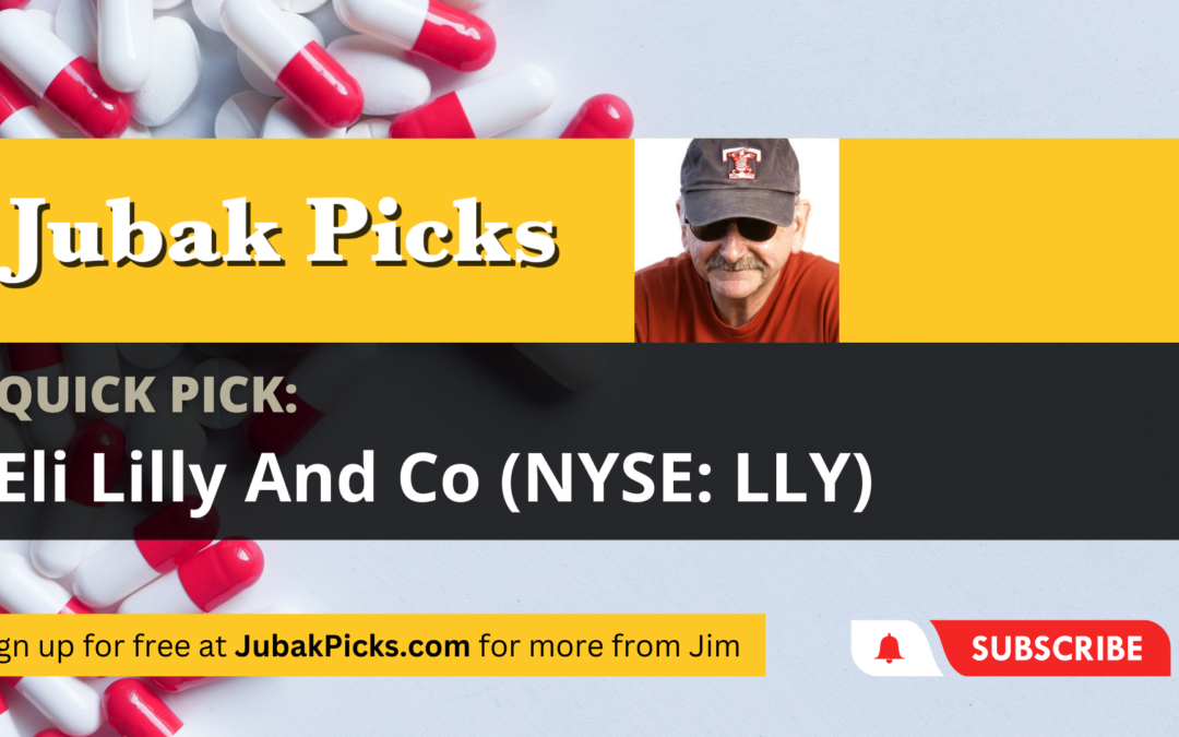 Please Watch My New YouTube Video: Quick Pick Eli Lilly