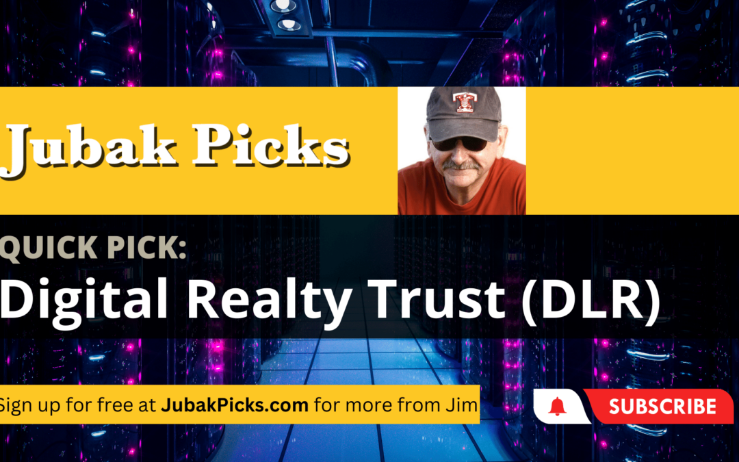 Please Watch My New YouTube Video: Quick Pick Digital Realty Trust