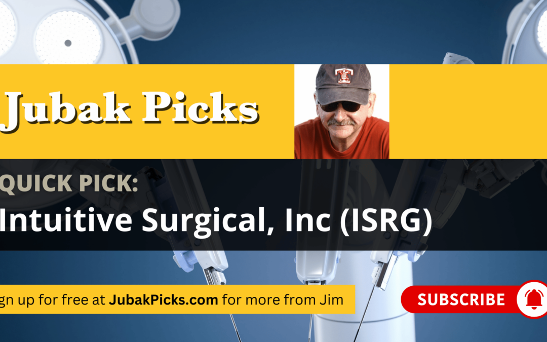 Please watch my new YouTube video: Quick Pick Intuitive Surgical